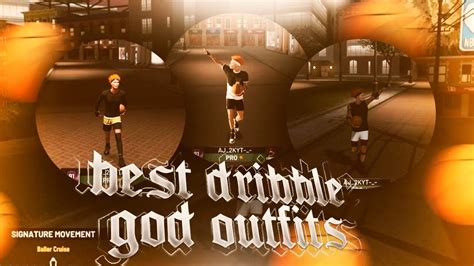 Best Dribble God Outfits In Nba 2k19how To Look Like A Dribble God In