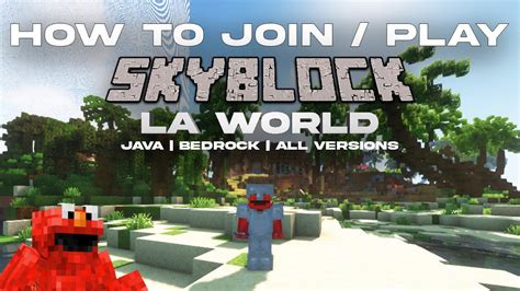 How To Join Play Skyblock La World Laworld Minecraft