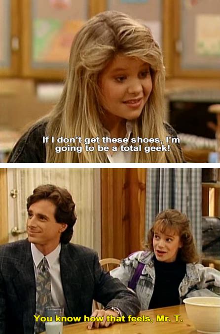 And When She Had A Comeback To Serve Immediately It Spoke The Truth Full House Funny Full