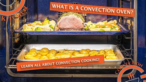 Introduction To Convection Oven Cooking By Convection Kitchen Youtube