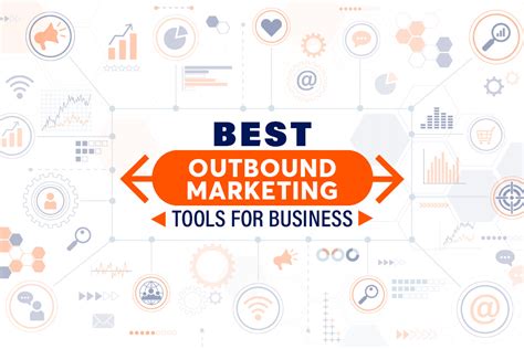The Best Outbound Marketing Tools For Business In 2023
