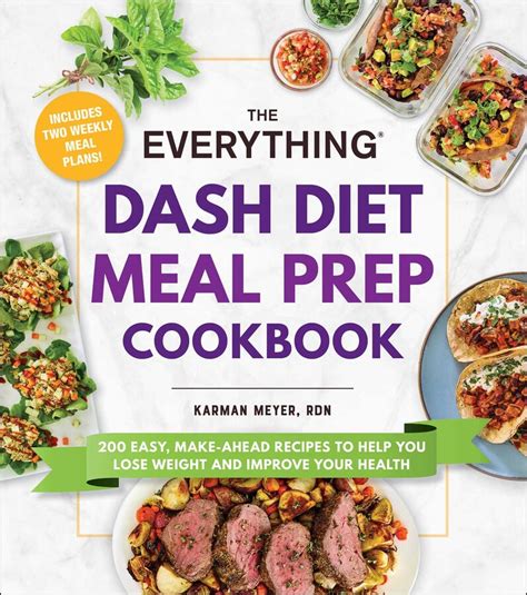 The Everything Dash Diet Meal Prep Cookbook Book By Karman Meyer