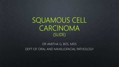 Squamous Cell Carcinoma Slide Pathology Ppt