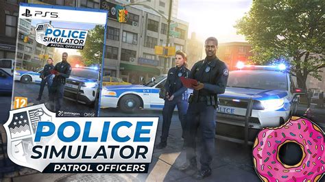 Police Simulator Patrol Officers Ps5 A Rend éber őre Youtube