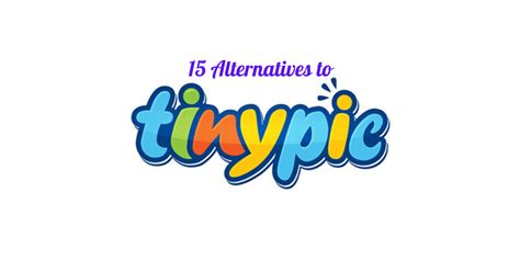 15 Tinypic Alternatives In 2024 Sites Like Tinypic
