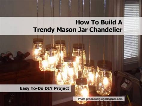 How To Build A Trendy Mason Jar Chandelier