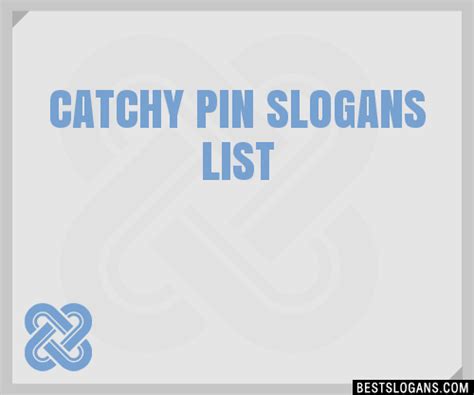 100 Catchy Pin Slogans 2024 Generator Phrases And Taglines