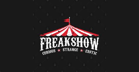 Freakshow Freakshow Sticker TeePublic