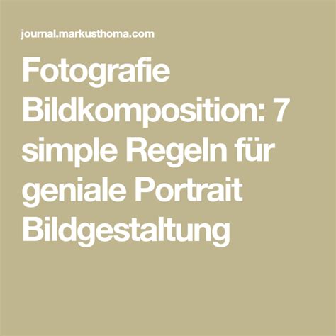 Fotografie Bildkomposition Tricks F R Geniale Bildgestaltung Von