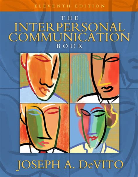 Devito Interpersonal Communication Book The 12th Edition Pearson