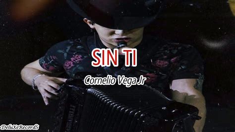 Cornelio Vega Jr Sin Ti Estreno Románticas En Vivo YouTube