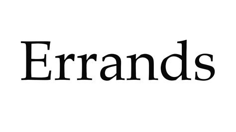 How To Pronounce Errands Youtube
