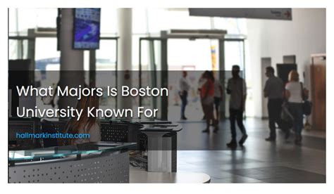 What Majors Is Boston University Known For