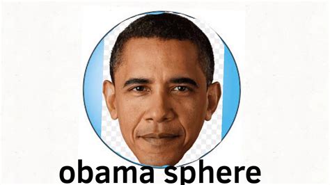 Obama Sphere Youtube