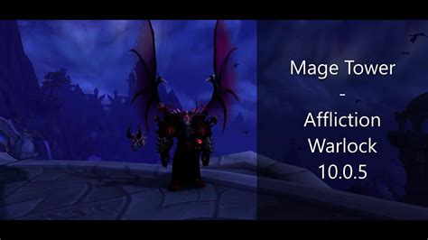 Mage Tower Affliction Warlock Dragonflight Edition No AoE YouTube