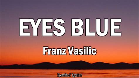 Franz Vasilic Heather X Eyes Blue Lyrics Youtube