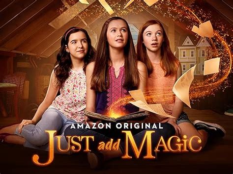 Uk Watch Just Add Magic Season 2 Part 1 Prime Video