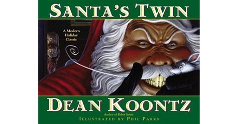 Santas Twin Santas Twin 1 By Dean Koontz