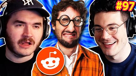 We Ranked Reddits Worst Humans Chuckle Sandwich Ep 97 Youtube