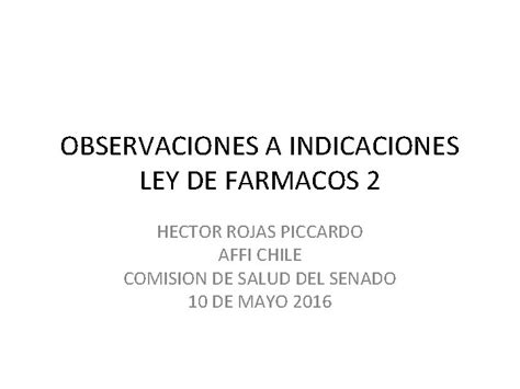 OBSERVACIONES A INDICACIONES LEY DE FARMACOS 2 HECTOR