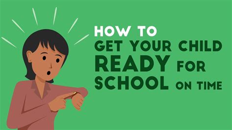Tips To Get Your Child Ready For School On Time Youtube