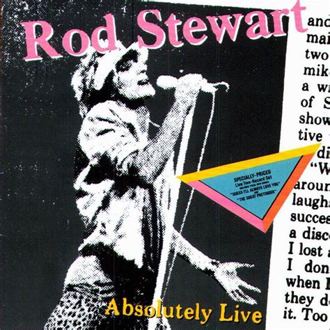 Rod Stewart Absolutely Live Rod Stewart Album Covers Rod