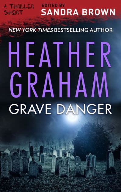 Grave Danger By Heather Graham Ebook Barnes And Noble