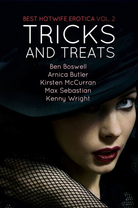 Best Hotwife Erotica 2 Tricks And Treats Kindle Edition By Wright Kenny Butler Arnica