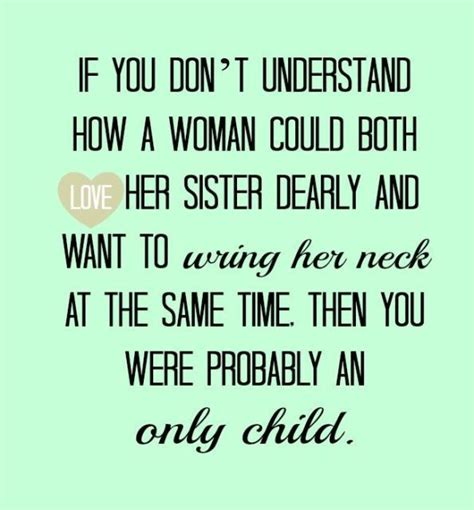 16 quotes about sisters that celebrate debbie macomber s new book sister quotes funny sister