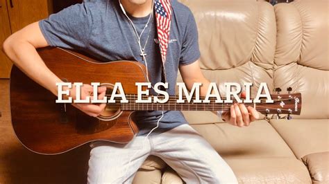 Ella Es Maria Cover Letra Acordes Acordes Chordify