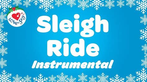 Sleigh Ride Instrumental Christmas Music With Lyrics ️songs And Carols With Lyrics ⛄