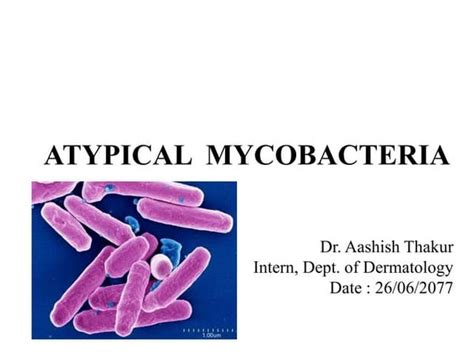Atypical Mycobacteria Ppt