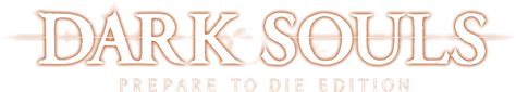 Dark Souls Prepare To Die Edition Logo Transparent Png Stickpng