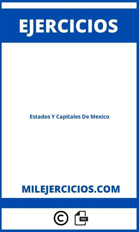 Ejercicios De Estados Y Capitales De Mexico Para Imprimir