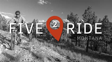 Five2ride 5 Of The Best Mtb Trails In Montana Singletracks Mountain