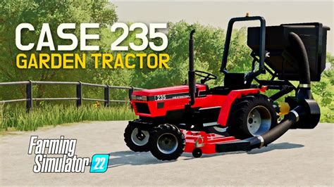 Fs22 Case Ih 235 Garden Tractor Mod Review Farmingsimulator22