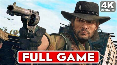 Red Dead Redemption Gameplay Walkthrough Part 1 Full Game 4k Ultra Hd