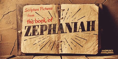 The book of zephaniah chapters. Scripture Pictures from the Book of Zephaniah | Amazing Facts