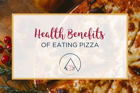 10 Surprising Health Benefits Of Pizza Our Blue Ridge House