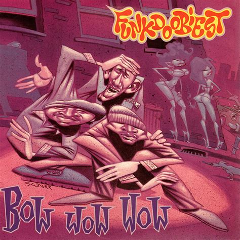 Funkdoobiest Bow Wow Wow Veröffentlichungen Discogs