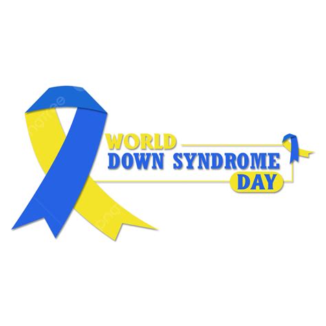 World Down Syndrome Day Hd Transparent World Down Syndrome Day With