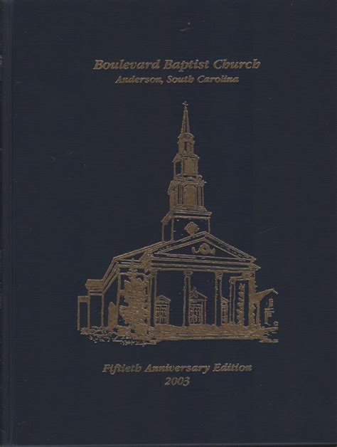 Our Story Boulevard Baptist Church Anderson South Carolina 1953 2003
