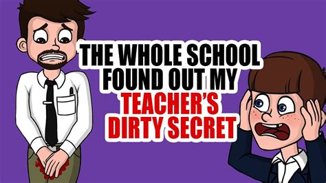 The Whole School Found Out My Teachers Dirty Secret Animated Story