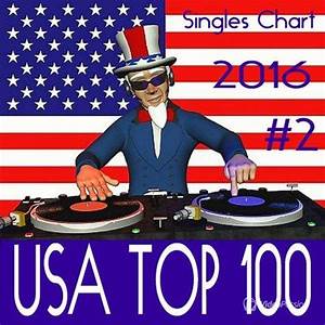 Billboard Usa Top 100 Singles Chart 2016 N2 Cd1 Mp3 Buy Full Tracklist