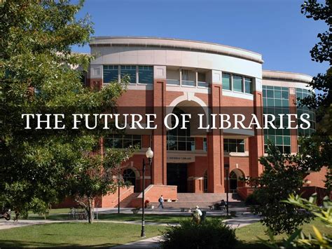 The Future Of Libraries By Pat Van Zandt