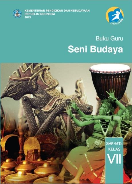 BUKU SENI BUDAYA KELAS 7 SMP KURIKULUM 2013