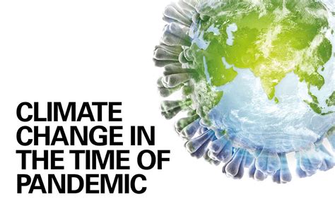 Climate change in the time of pandemic | New Scientist
