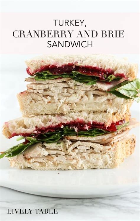This Simple And Delicious Turkey Cranberry And Brie Sandwich Is A
