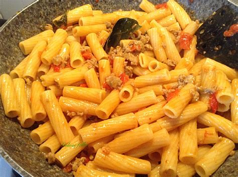 Tortiglioni Rustici Alla Salsiccia Golose Follie