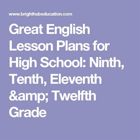 Great English Lesson Plans For High School Ninth Tenth Eleventh